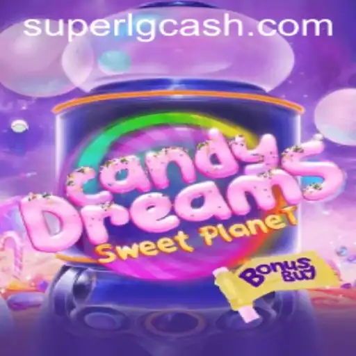 CandyDreamsSweetPlanet: A Journey into the SuperLG Club Universe