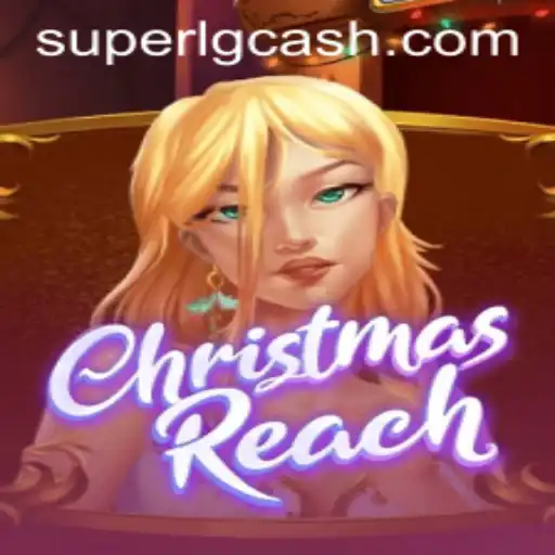 ChristmasReach: An Exciting Adventure with SuperLG Club