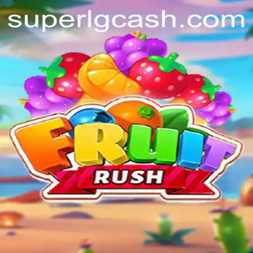 Exploring the Exciting World of FruitRush and the SuperLG Club
