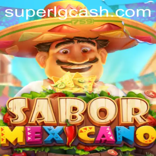 Discover the Exciting World of SaborMexicano with SuperLG Club