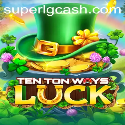 Exploring the Fascinating World of TenTonWaysLuck at SuperLG Club