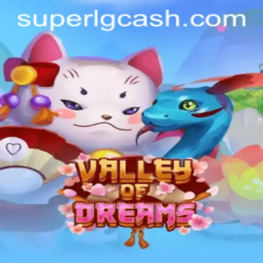 Valley of Dreams: The Captivating New Experience by SuperLG Club